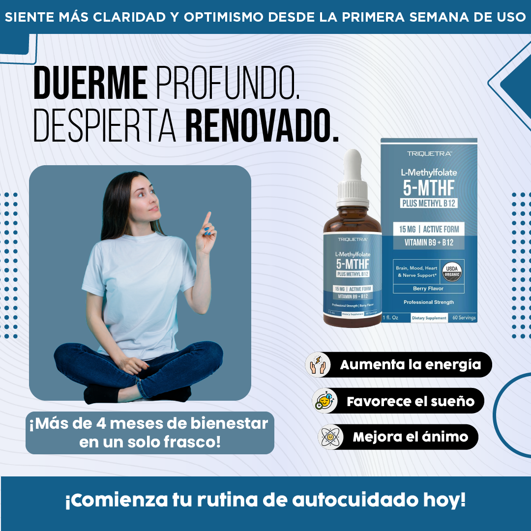 Folato de metilo| Ánimo, energía y sueño en solo 2 gotas.
